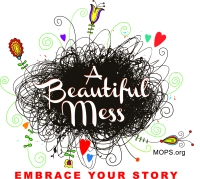A Beautiful Mess - Embrace Your Story
